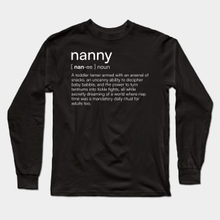 Nanny definition Long Sleeve T-Shirt